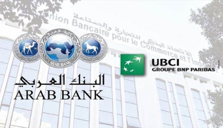 Arab Bank négocie le rachat de L’UBCI