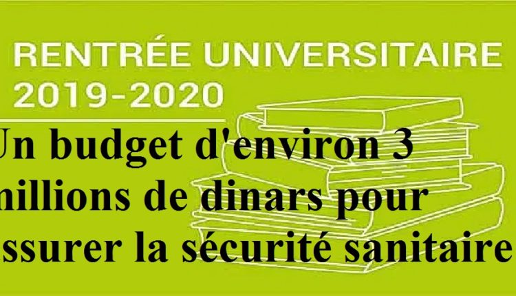 Un budget d'environ 3 millions de dinars pour assurer la sécurité sanitaire