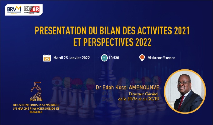 BRVM et DC/BR : présentation du bilan des activités 2021 le mardi 25 janvier 2022