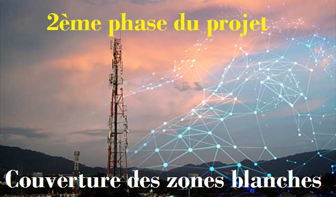 Le ministère des Télécoms a engagé la seconde phase du projet de ''couverture des zones blanches''