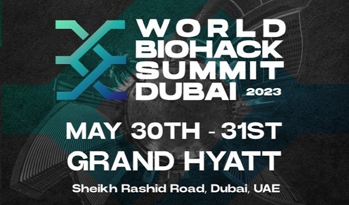 Dubaï accueillera le "World Biohack Summit"