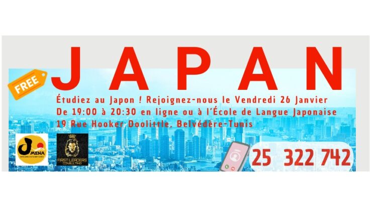 Explorez vos opportunités d’études au Japon avec "First Leaders Consulting" et J-MENA Study in Japan Platform