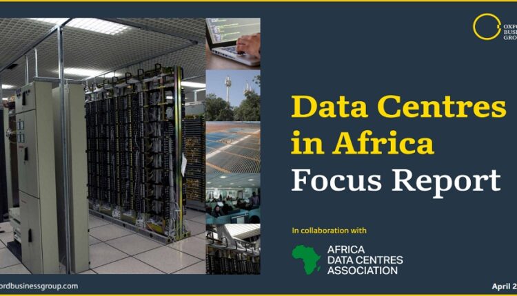 L'écosystème des centres de données en Afrique continue d'évoluer pour poser les bases d'une digitalisation plus large à travers le continent 