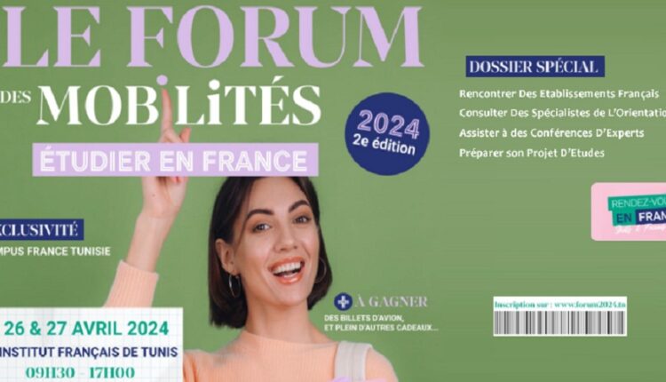 Campus France Tunisie organise la 2ème édition du Forum des Mobilités-Etudier en France