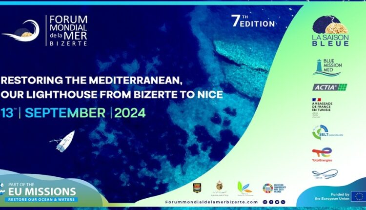 Forum Mondial de la Mer à Bizerte : de Bizerte 2024 à Nice 2025, un exigeant chemin pour restaurer la Méditerranée